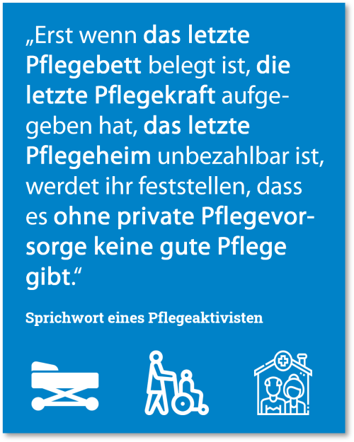 Spruch eines Pflegeaktivisten