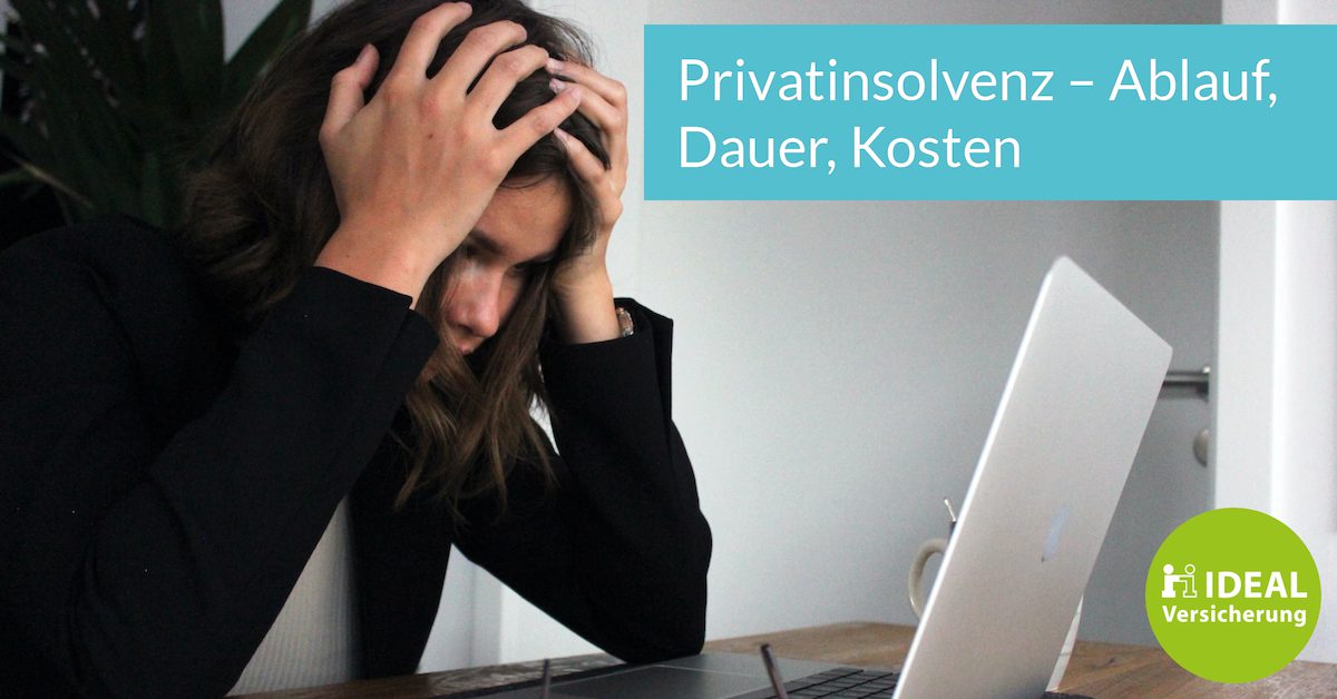 Privatinsolvenz – Ablauf, Dauer, Kosten I Magazin IDEAL Versicherung
